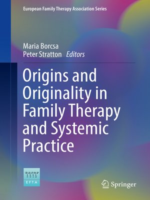 cover image of Origins and Originality in Family Therapy and Systemic Practice